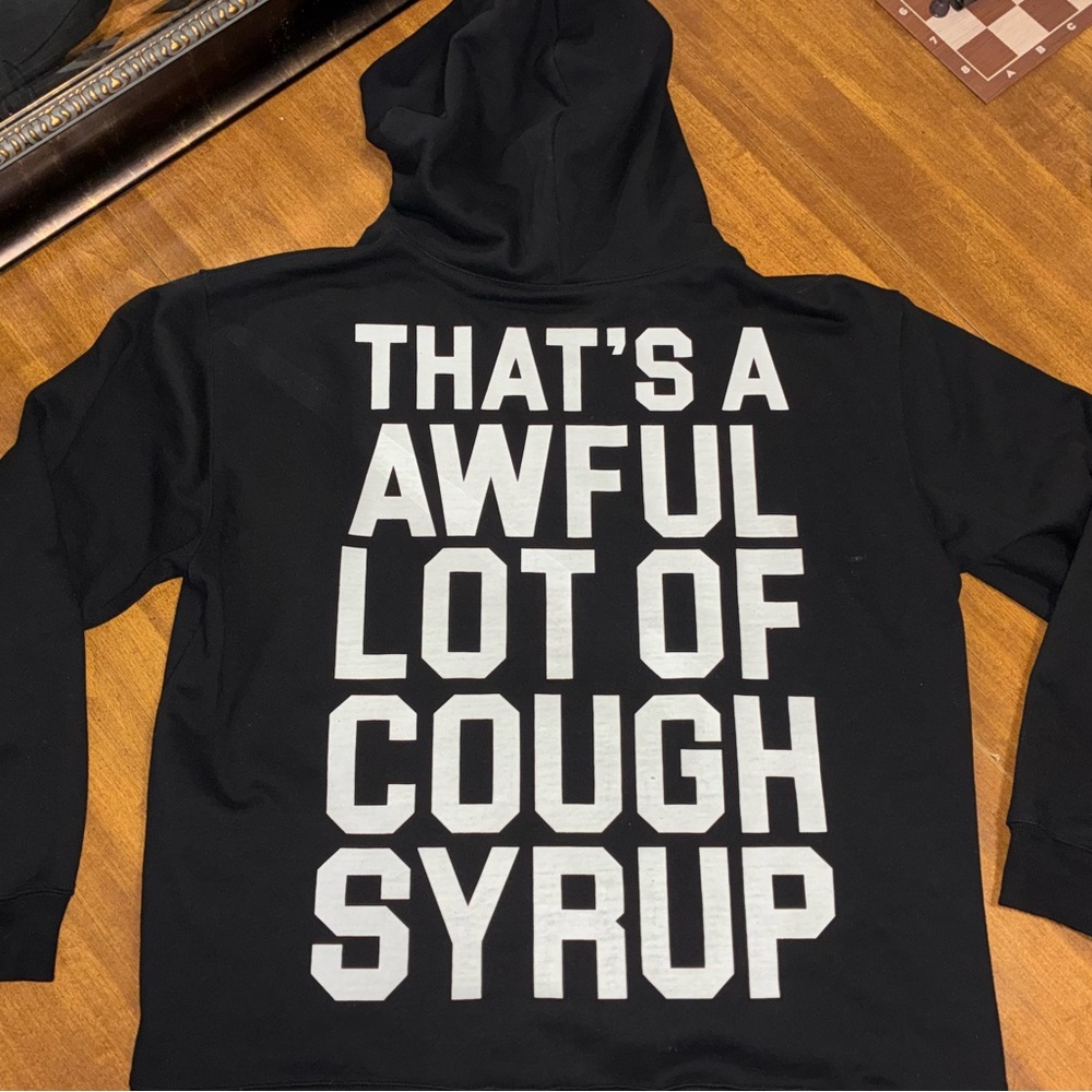 Awful Lot of Cough Syrup Hoodie Black XL